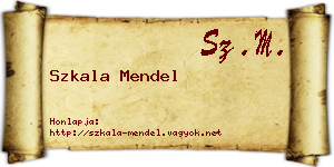 Szkala Mendel névjegykártya